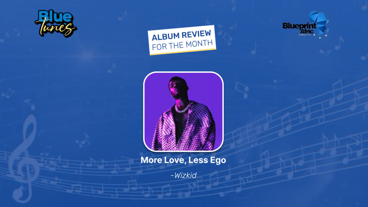 Wizkid: “More Love, Less Ego” Review