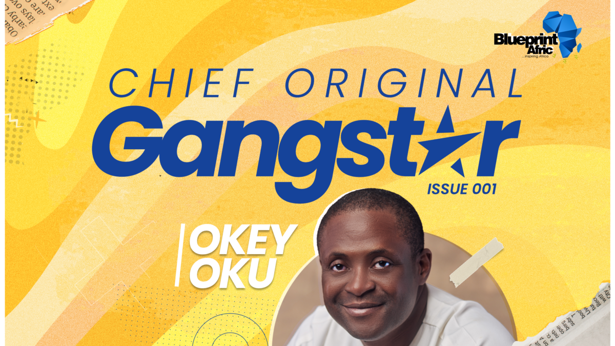 COG: Okey Oku Discovered Early That He Belonged To The Streets of Business