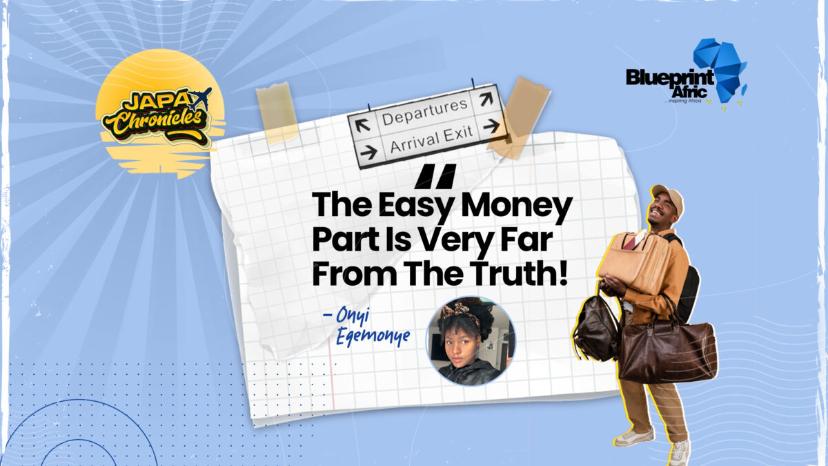 <strong>“The Easy Money Part Is Very Far From The Truth!” – Japa Chronicles</strong>