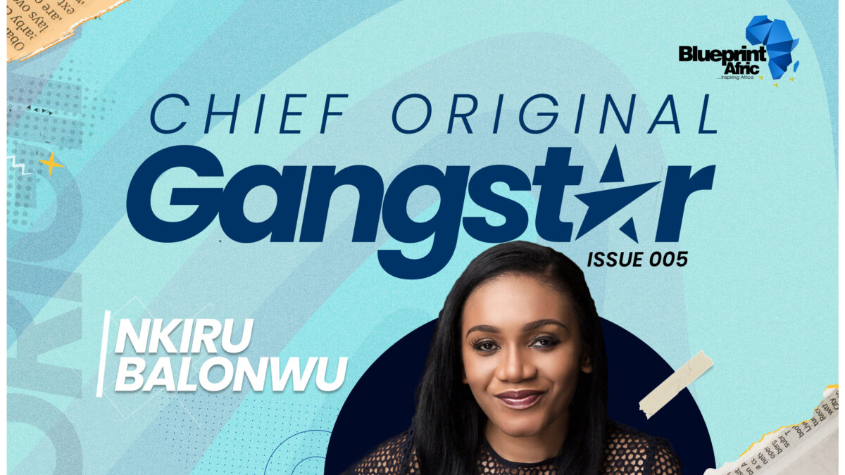 Nkiru Balonwu: Amplifying African Voices and Elevating the African Narrative Globally – Chief Original Gangstar (COG)