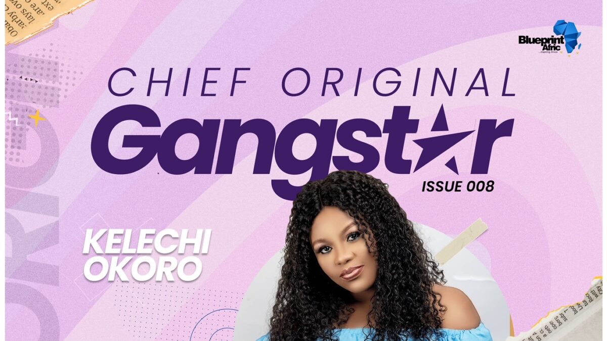 <strong>Kelechi Okoro: Inspiring Good Health, Education, and Equality – Chief Original Gangstar</strong>