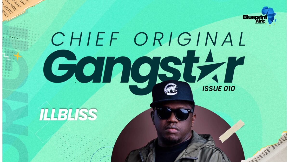 <strong>Illbliss: Redefining The “Oga Boss” Title – Chief Original Gangstar</strong>