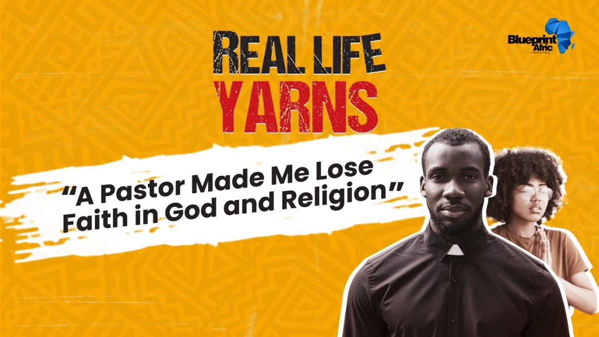 <strong>“A Pastor Made Me Lose Faith in God and Religion” – Real Life Yarns</strong>