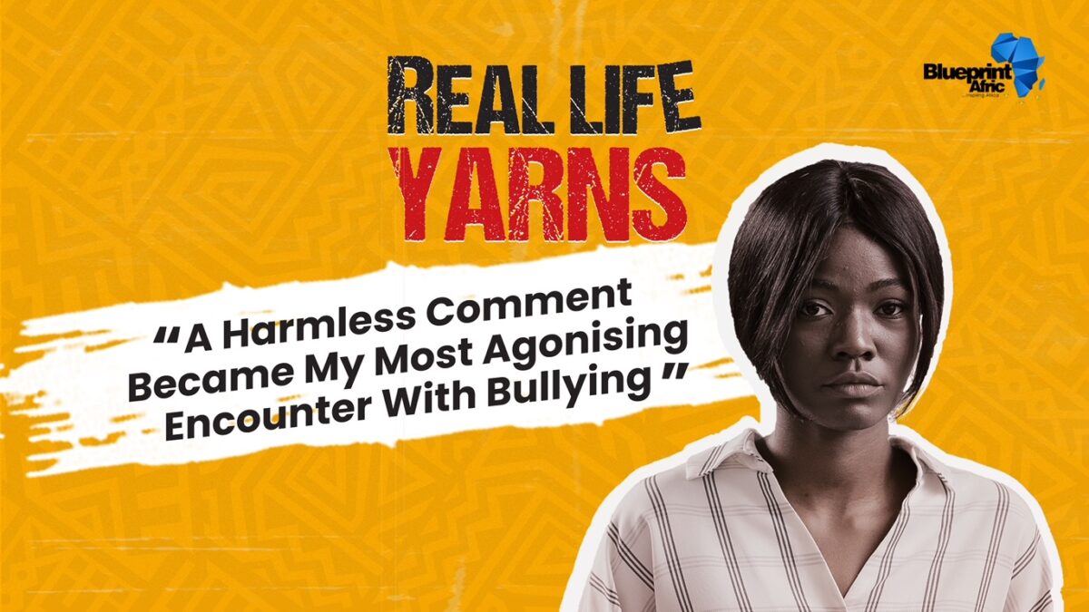 <strong>“A Harmless Comment Became My Most Agonising Encounter of Bullying” – Real Life Yarns</strong>