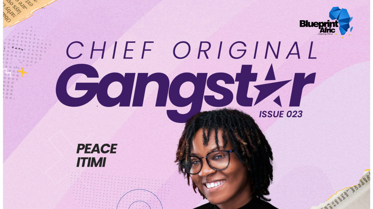 <strong>Peace Itimi: Redefining Growth and Connection in the Digital Age – Chief Original Gangstar</strong>