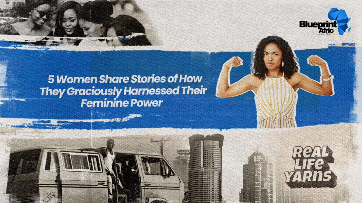 5 Women Share Stories of How They Graciously Harnessed Their Feminine Power – Real Life Yarns